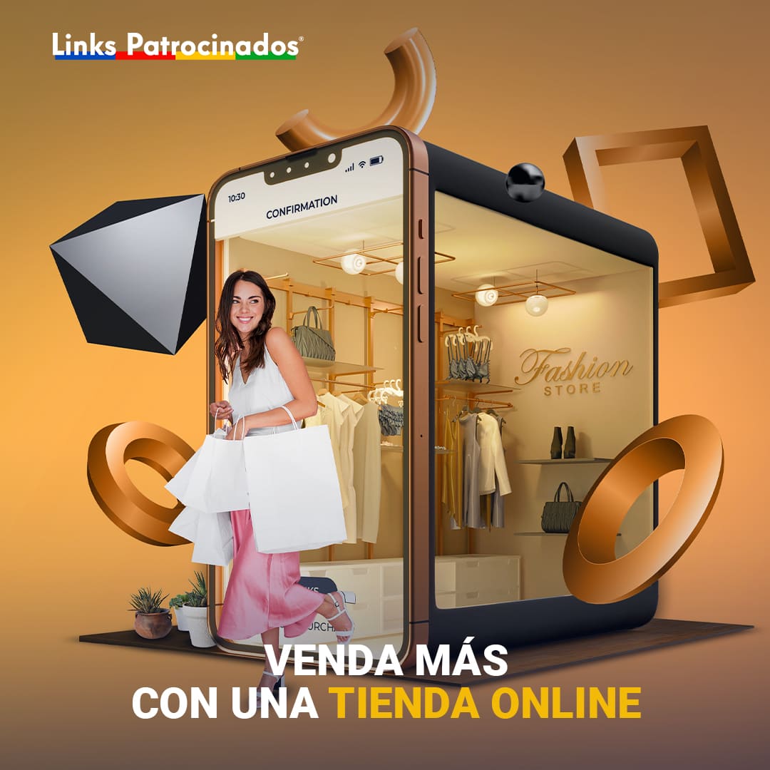 Links Patrocinados - Agencia de Publicidad y Marketing Digital | Venda más con una tienda online